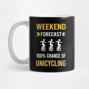 Weekend Forecast Unicycling Unicycle Unicyclist Mug